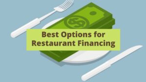 Small Business Loans and Other Ways to Start Up or Grow Your Restaurant Business