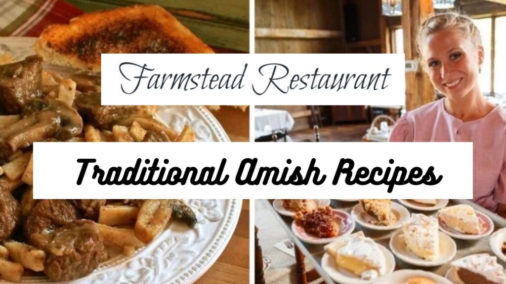 Find the Best Traditional Amish Recipes